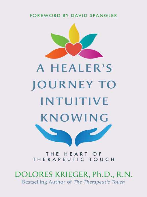 Title details for A Healer's Journey to Intuitive Knowing by Dolores Krieger - Wait list
